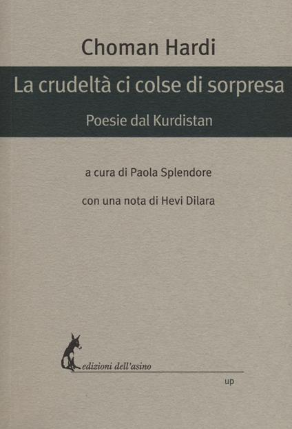 La crudeltà ci colse di sorpresa - Choman Hardi - copertina