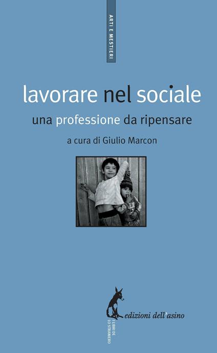 Lavorare nel sociale. Una professione da ripensare - Giulio Marcon - ebook