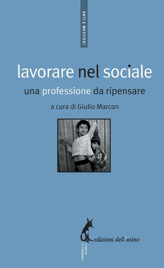 Lavorare nel sociale. Una professione da ripensare - Giulio Marcon - ebook