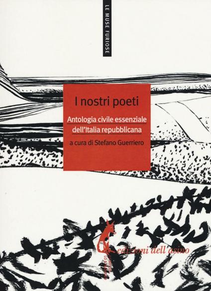 I nostri poeti. Antologia civile essenziale dell'Italia repubblicana - copertina