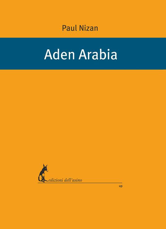Aden Arabia - Paul Nizan,Daria Menicanti - ebook