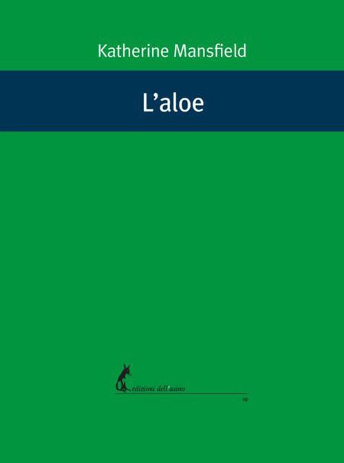 L' aloe - Katherine Mansfield - copertina