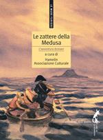 Le zattere della Medusa. L'avventura domani
