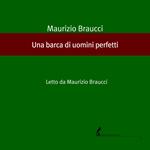 Una barca di uomini perfetti