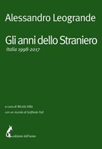 Gli anni dello Straniero. Italia 1998-2017