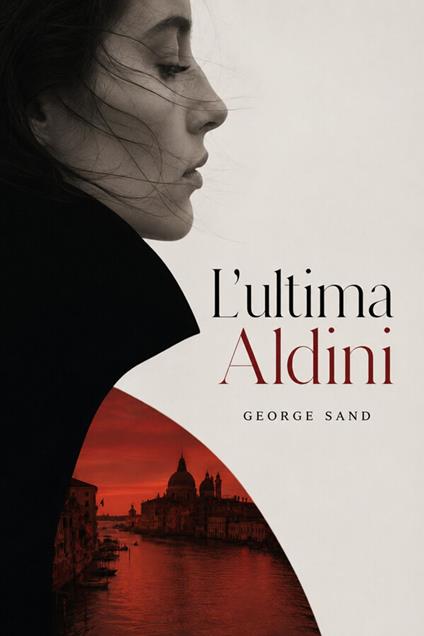 L’ultima Aldini - George Sand - ebook