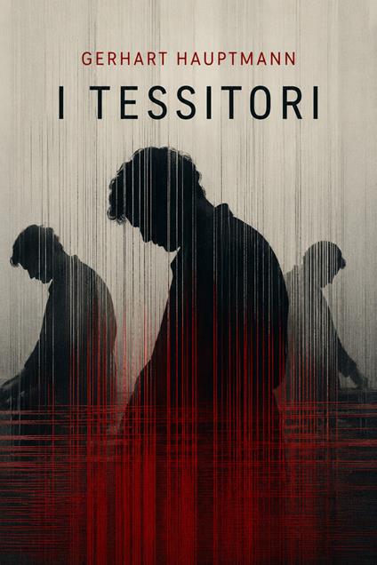 I tessitori - Gerhart Hauptmann - ebook