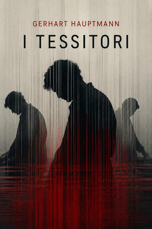 I tessitori - Gerhart Hauptmann - ebook