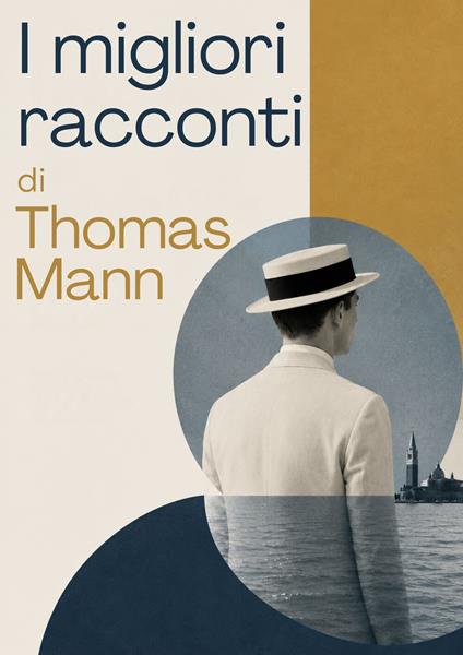 I migliori racconti - Thomas Mann - ebook