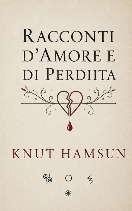 Racconti d'amore e di perdita - Knut Hamsun - ebook