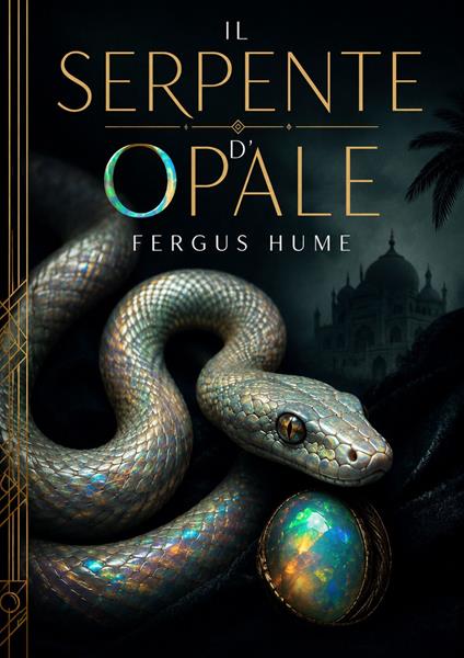 Il serpente d'opale - Hume Fergus - ebook