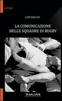 La comunicazione nelle squadre di rugby - Lapo Baglini - copertina