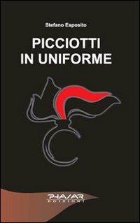 Picciotti in uniforme - Stefano Esposito - copertina