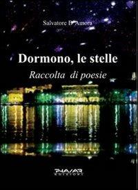 Dormono, le stelle - Salvatore D'Amora - copertina