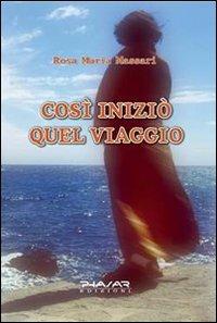 Così iniziò quel viaggio - Rosa M. Massari - copertina