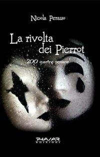 La rivolta dei Pierrot. 200 quartine persiane - Nicola Perasso - copertina