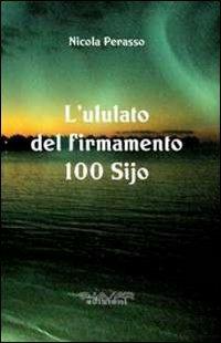 L' ululato del firmamento. 100 Sijo - Nicola Perasso - copertina