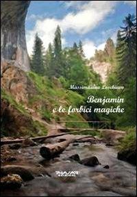 Benjamin e le forbici magiche - Massimiliano Loschiavo - copertina