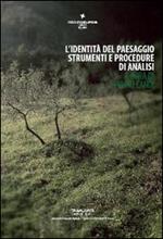 L' identità del paesaggio. Strumenti e procedure di analisi