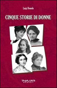 Cinque storie di donne - Luigi Donolo - copertina
