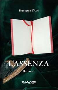 L' assenza - Francesco D'Atri - copertina