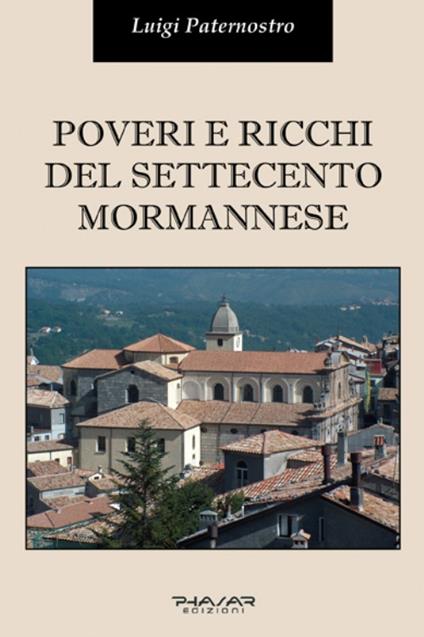 Poveri e ricchi del Settecento mormannese - Luigi Paternostro - copertina