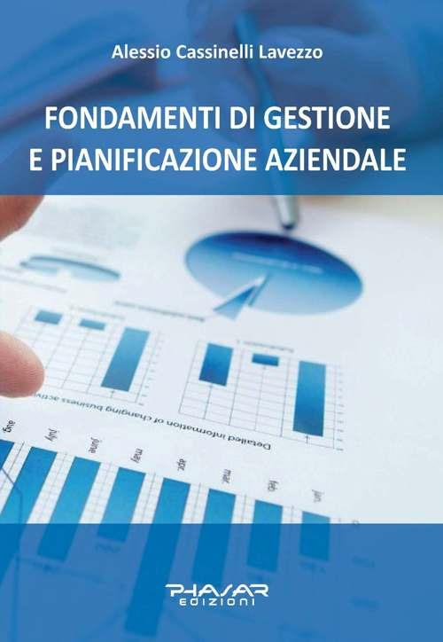 Fondamenti di gestione e pianificazione aziendale - Alessio Cassinelli Lavezzo - copertina