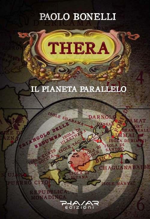 Thera. Il pianeta parallelo. Vol. 1 - Paolo Bonelli - copertina