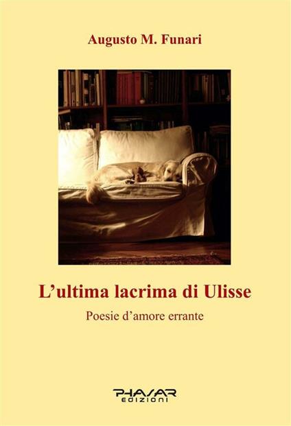 L'ultima lacrima di Ulisse - Augusto M. Funari - ebook