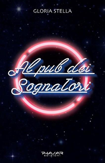 Al pub dei sognatori - Stella Gloria - copertina