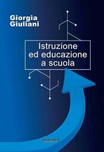 Istruzione ed educazione a scuola