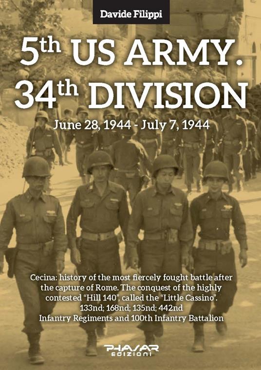5th US Army. 34th Division (June 28, 1944-July 7, 1944) - Davide Filippi - copertina