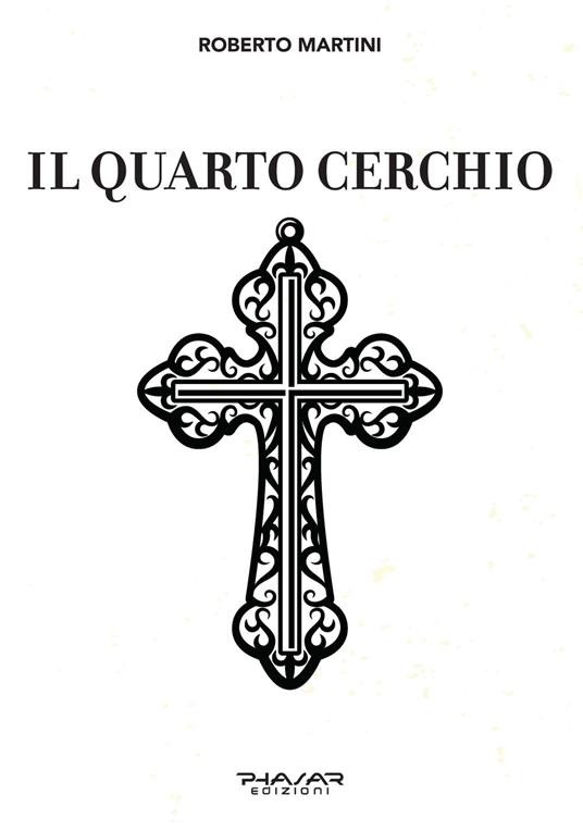 Il quarto cerchio - Roberto Martini - copertina