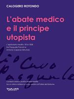 L' abate medico e il principe utopista. L'epistolario inedito 1816-1838 tra Pasquale Panvini e Antonio Capece Minutolo