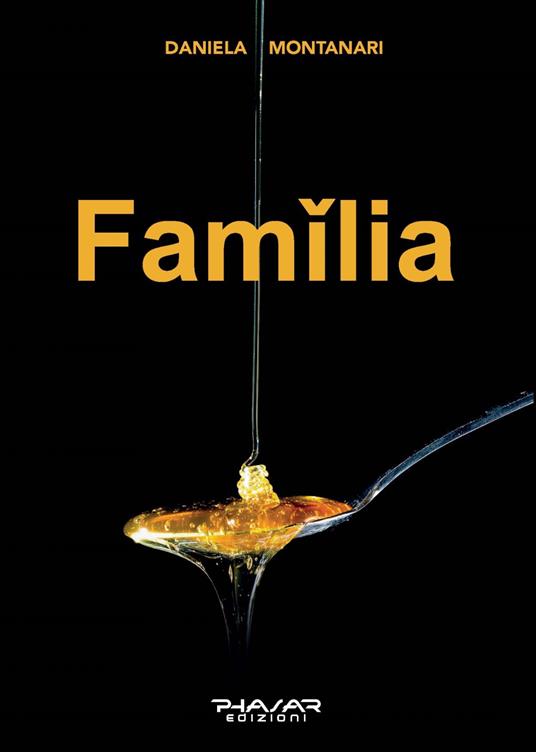 Familia - Daniela Montanari - copertina