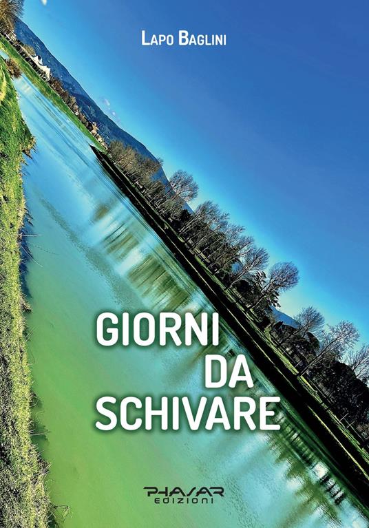 Giorni da schivare - Lapo Baglini - copertina