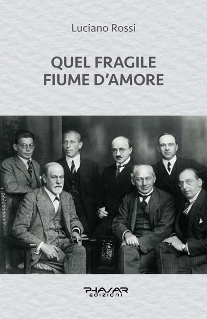 Quel fragile fiume d'amore - Luciano Rossi - copertina