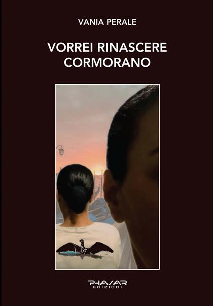Vorrei rinascere cormorano - Vania Perale - copertina