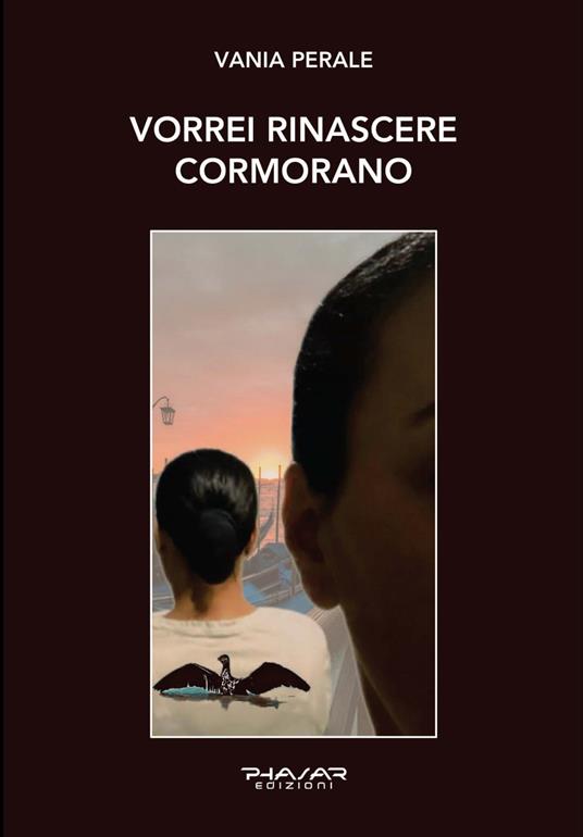 Vorrei rinascere cormorano - Vania Perale - copertina
