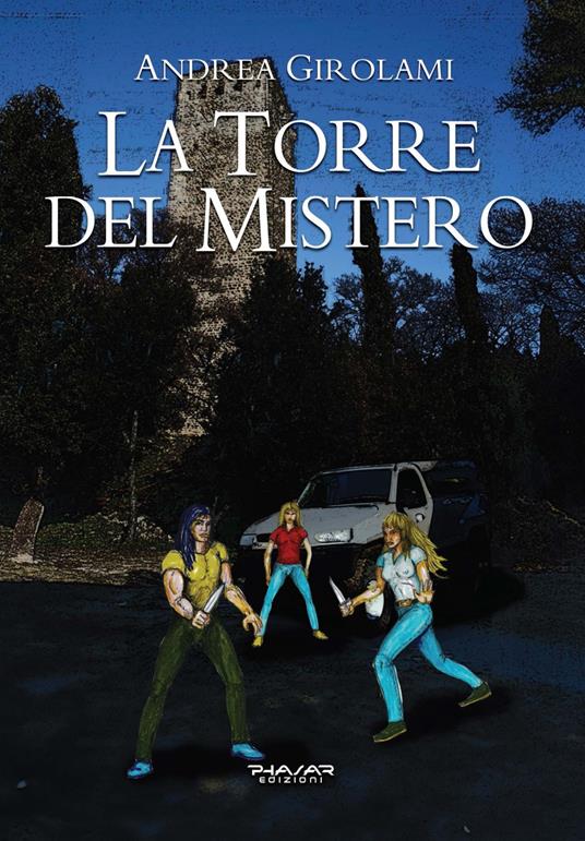 La torre del mistero - Andrea Girolami - copertina