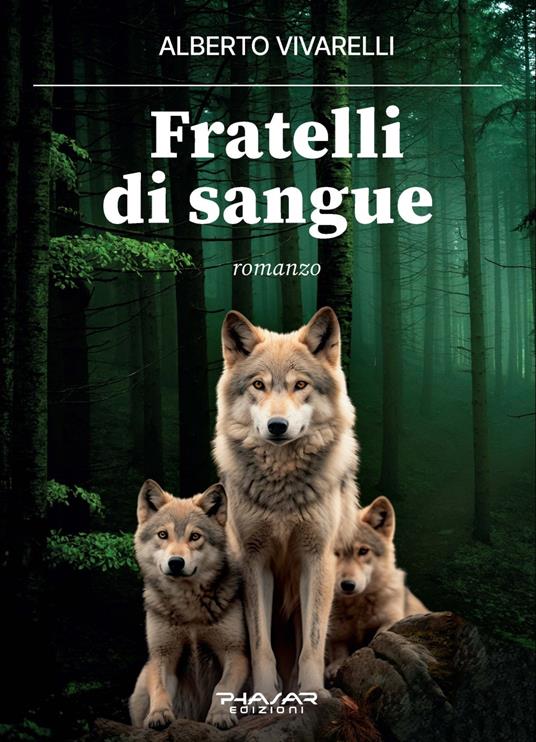 Fratelli di sangue - Alberto Vivarelli - copertina