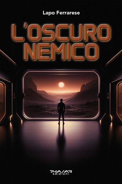 L'oscuro nemico - Lapo Ferrarese - copertina