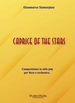 Caprice of the stars. Composizione in stile pop per voce e orchestra. Partitura