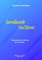 Sarabande nocturne. Composizione in stile pop per orchestra. Partitura