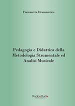 Pedagogia e didattica della metodologia strumentale ed analisi musicale