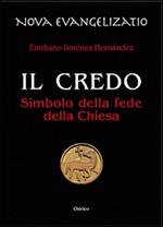 Il credo. Simbolo della fede della Chiesa