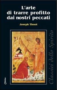 L'arte di trarre profitto dai nostri peccati - Joseph Tissot - copertina
