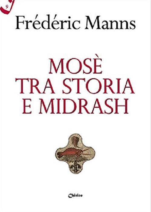 Mosè tra storia e midrash - Frédéric Manns - copertina