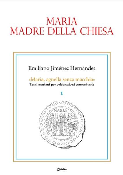 Maria, madre della Chiesa - Emiliano Jiménez Hernandez - copertina