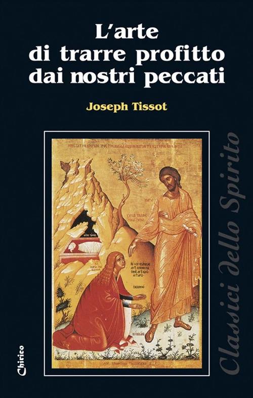L'arte di trarre profitto dai nostri peccati - Joseph Tissot - copertina